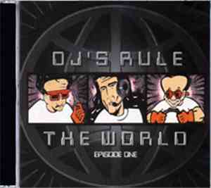 DJ's Rule - The World - Episode One