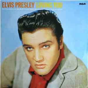 Elvis Presley - Loving You