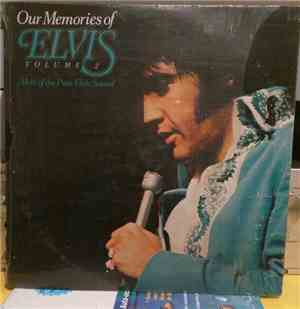 Elvis Presley - Our Memories Of Elvis Volume 2