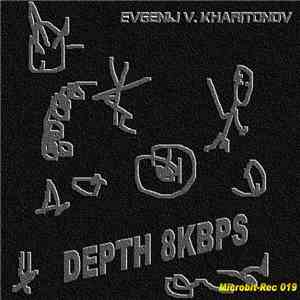 Evgenij V. Kharitonov - Depth