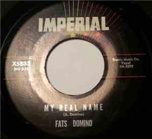 Fats Domino - My Real Name / My Heart Is Bleeding
