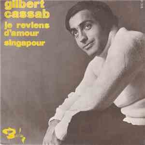 Gilbert Cassab - Je Reviens D'amour