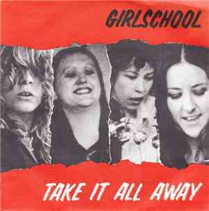 Girlschool - Take It All Away