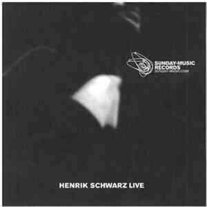 Henrik Schwarz - Henrik Schwarz Live