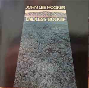 John Lee Hooker - Endless Boogie