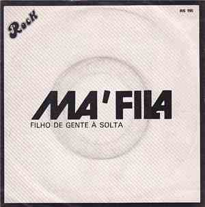 Má Fila - Filho De Gente Á Solta