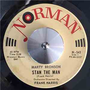 Marty Bronson - Stan The Man