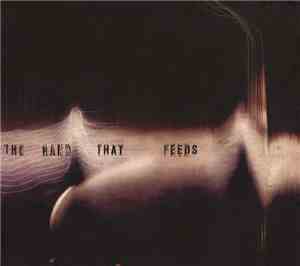Nine Inch Nails - The Hand That Feeds