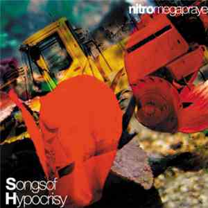 Nitro Mega Prayer - Songs Of Hypocrisy