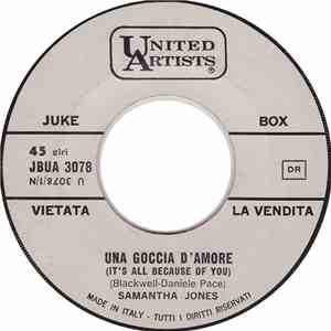 Samantha Jones - Una Goccia D'Amore (It'S All Because Of You)