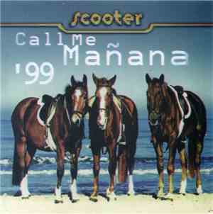 Scooter - Call Me Mañana '99