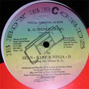 Sean Baby & Ninja D Featuring Mr. Mister K.G. - K.G. Dance (Wop)