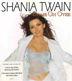 Shania Twain - Come On Over