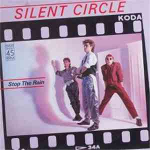 Silent Circle - Stop The Rain / Shy Girl