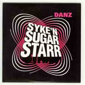 Syke 'n Sugarstarr - Danz