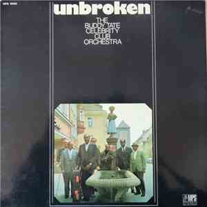 The Buddy Tate Celebrity Club Orchestra - Unbroken