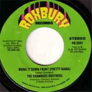 The Chambers Brothers - Bring It Down Front (Pretty Mama)