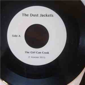 The Dust Jackets  - The Girl Can Cook/Storm