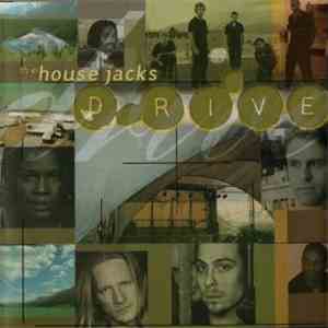 The House Jacks - Drive