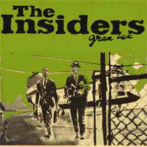 The Insiders  - Gran Lux