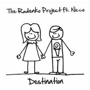 The Rudenko Project Ft. Nicco - Destination