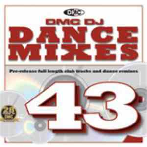 Various - DMC DJ Dance Mixes 43