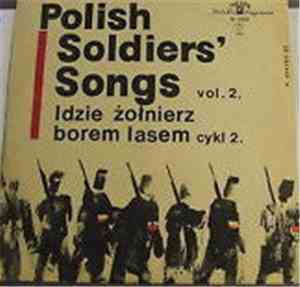 Various - Idzie Żołnierz Borem, Lasem.... / Polish Soldiers' Songs Vol. 2
