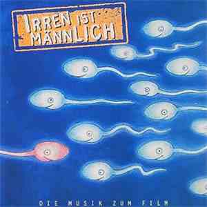 Various - Irren Ist Männlich - Die Musik Zum Film