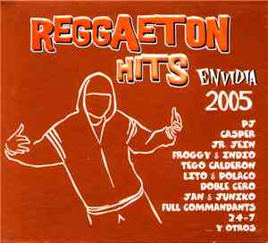Various - Reggaeton Hits Envidia 2005