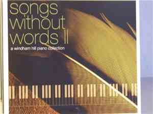Various - Songs Without Words 2, A Windham Hill Piano Collection