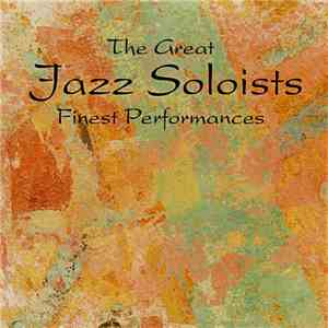 Various - The Great Jazz Soloists (Finest Performances)