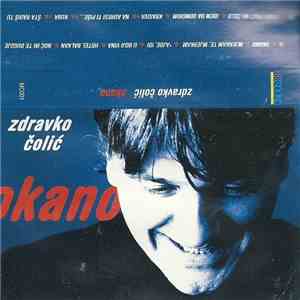 Zdravko Čolić - Okano