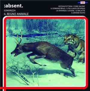 :Absent. - Sonorizza Il Regno Animale
