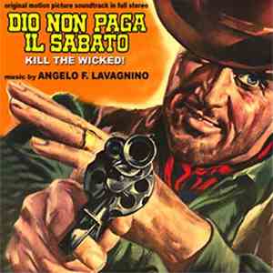 Angelo F. Lavagnino - Dio Non Paga Il Sabato (Original Soundtrack)