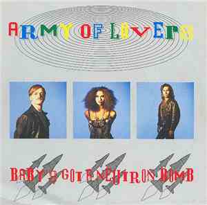 Army Of Lovers - Baby's Got A Neutron Bomb