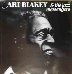 Art Blakey & The Jazz Messengers - Live