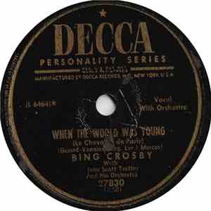 Bing Crosby - When The World Was Young / Domino
