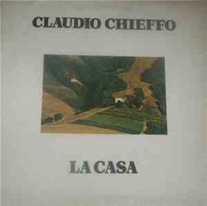 Claudio Chieffo - La Casa