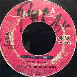 Conjunto The Latin Stars - Descarga Fuego / Sandra