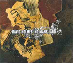 David Holmes - No Mans Land