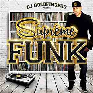 DJ Goldfingers - Suprême Funk Vol 1