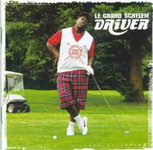 Driver  - Le Grand Schelem