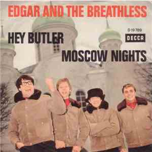 Edgar And The Breathless - Hey Butler