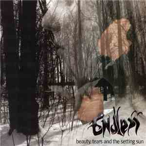 Endless  - Beauty, Tears And The Setting Sun
