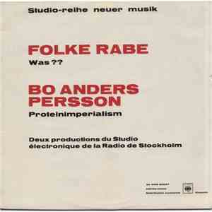 Folke Rabe / Bo Anders Persson - Was?? / Proteinimperialism