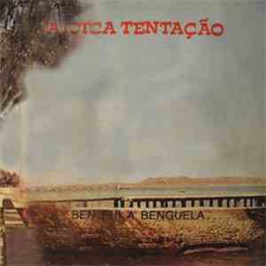África Tentação - Quando Fui A Benguela...