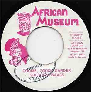 Gregory Isaacs - Goosie, Goosie Gander