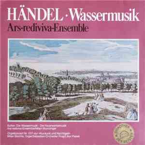 Händel - Ars-Rediviva-Ensemble - Wassermusik