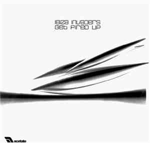 Ibiza Invaders - Get Fired Up