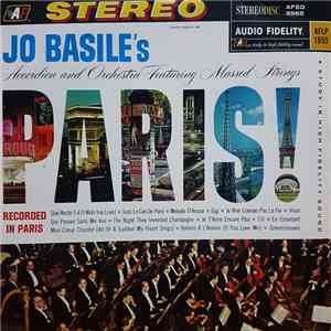 Jo Basile, Accordion And Orchestra Featuring Massed Strings - Paris!